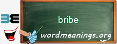 WordMeaning blackboard for bribe